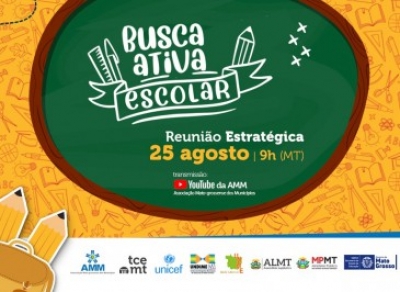 TCE-MT e AMM realizam evento para mobilizar gestores e aumentar ades&atilde;o &agrave; Busca Ativa Escolar