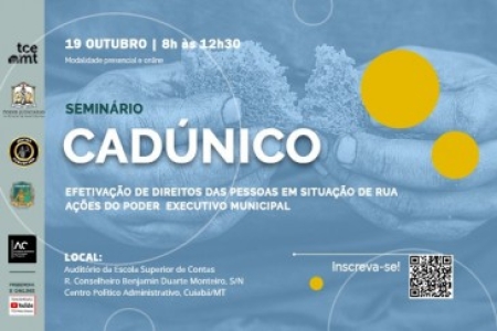TCE-MT promove capacita&ccedil;&atilde;o sobre Cad&Uacute;nico e efetiva&ccedil;&atilde;o de direitos de pessoas em situa&ccedil;&atilde;o de rua nesta quarta-feira (19)